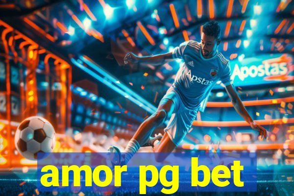 amor pg bet